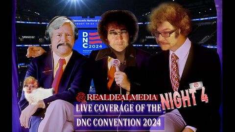 LIVE! Coverage of DNC Convention Night 4