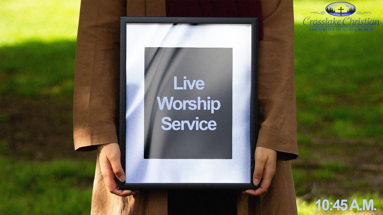 Live Worship Service - 5/22/22