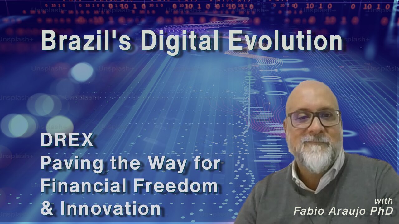 Brazil's Digital Evolution: DREX Paving the Way for Financial Freedom and Innovation