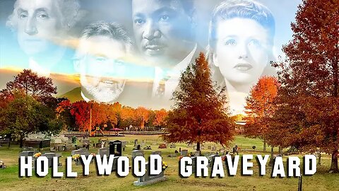 "FAMOUS GRAVE TOUR - Viewers Special #23" (15Sep2024) Hollywood Graveyard