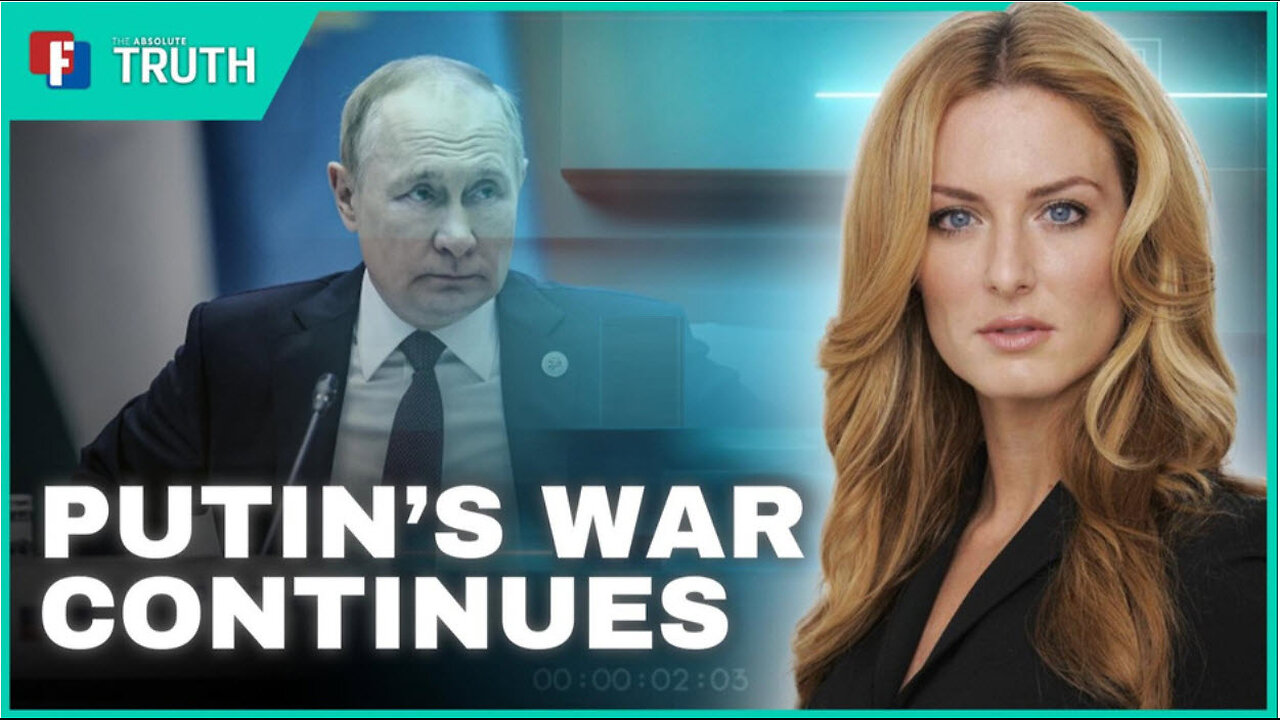 Putin's War Continues