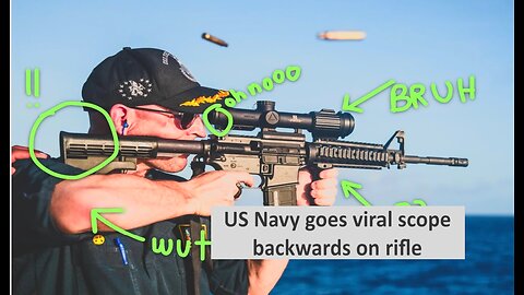 US Navy post had scope mounted backwards on rifle