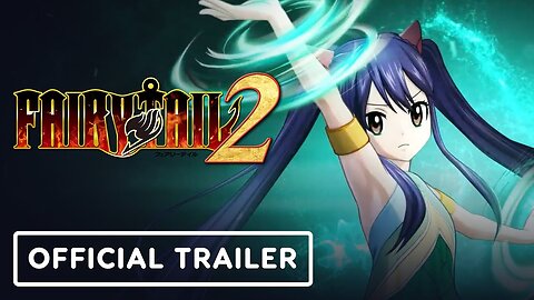 Fairy Tail 2 - Official Wendy Marvell Character Trailer