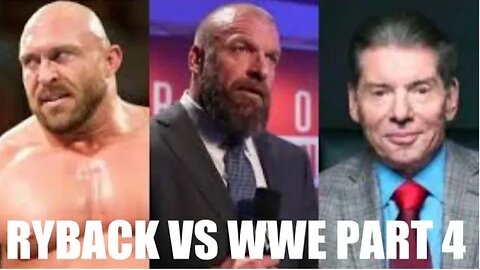 Ryback Vs WWE Part 4