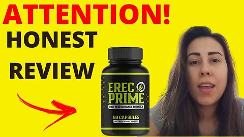 EREC PRIME (BEWARE!) ERECPRIME REVIEW - EREC PRIME REVIEWS - ERECPRIME SUPPLEMENT