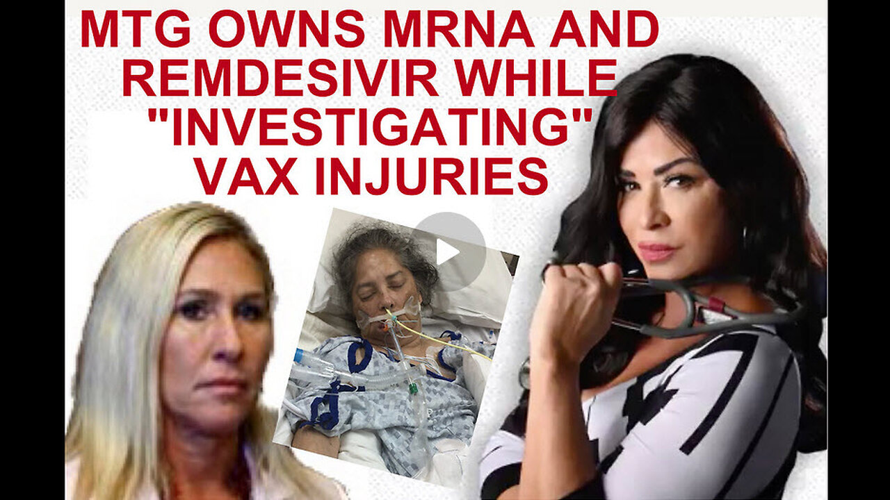 MTG OWNS MRNA & REMDESIVIR WHILE "INVESTIGATING" VAX INJURIES