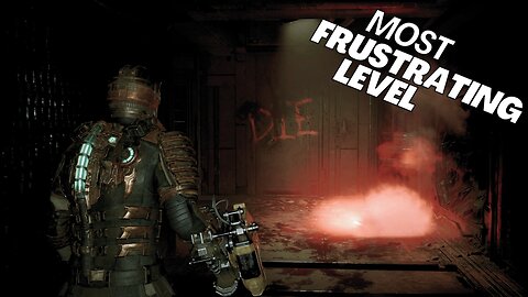 THE MOST FRUSTRATING LEVEL YET | DEAD SPACE REMAKE