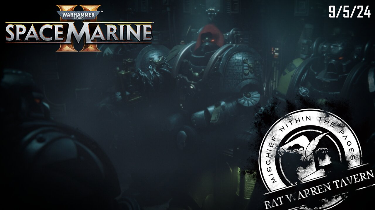 Space Marine 2! Rat, knee deep in xenos Part 1 6/5/24