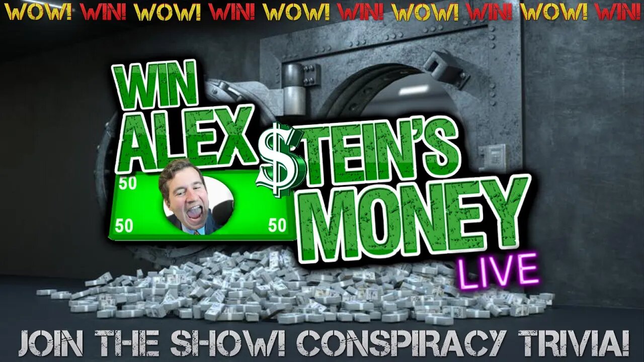 Win Alex Stein's Money - Without Alex Stein - Let's Play Truther vs Truther - LINK in DESCR!