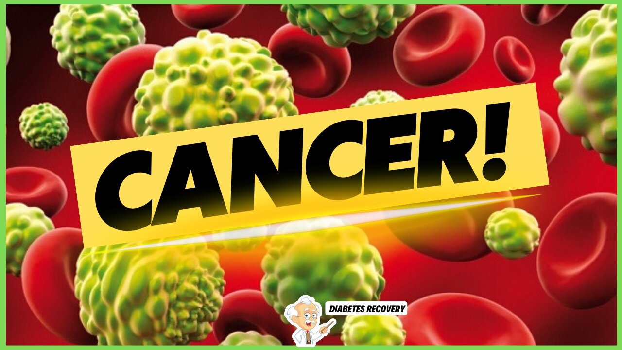 99 Percent Of Diabetics Don't Know The Cancer Connection!