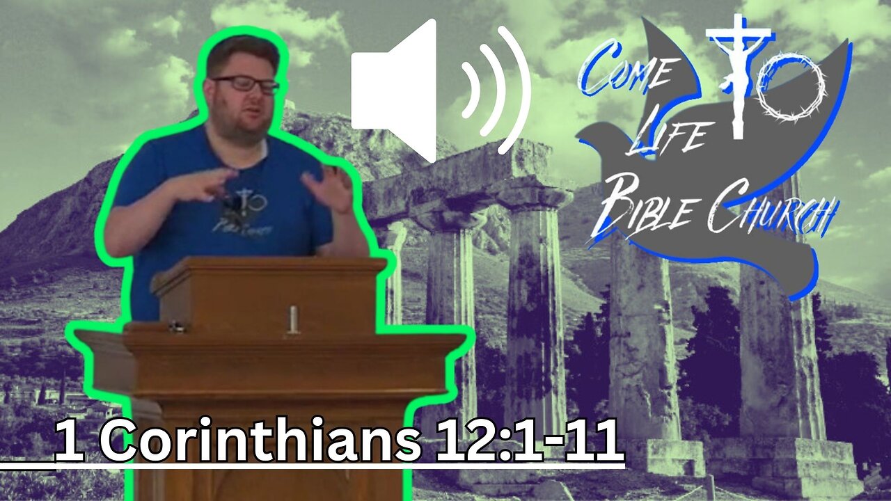 Gifted: 1 Corinthians 12:1-11