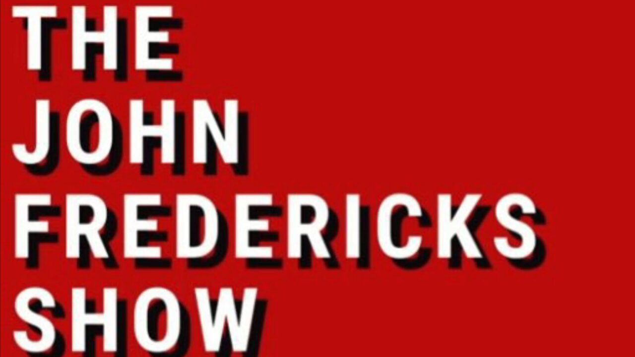 The John Fredericks Radio Show Guest Line-Up for July 20,2022