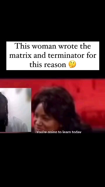 Lady who Made "The Matrix" Movie speaks, PAY ATTENTION