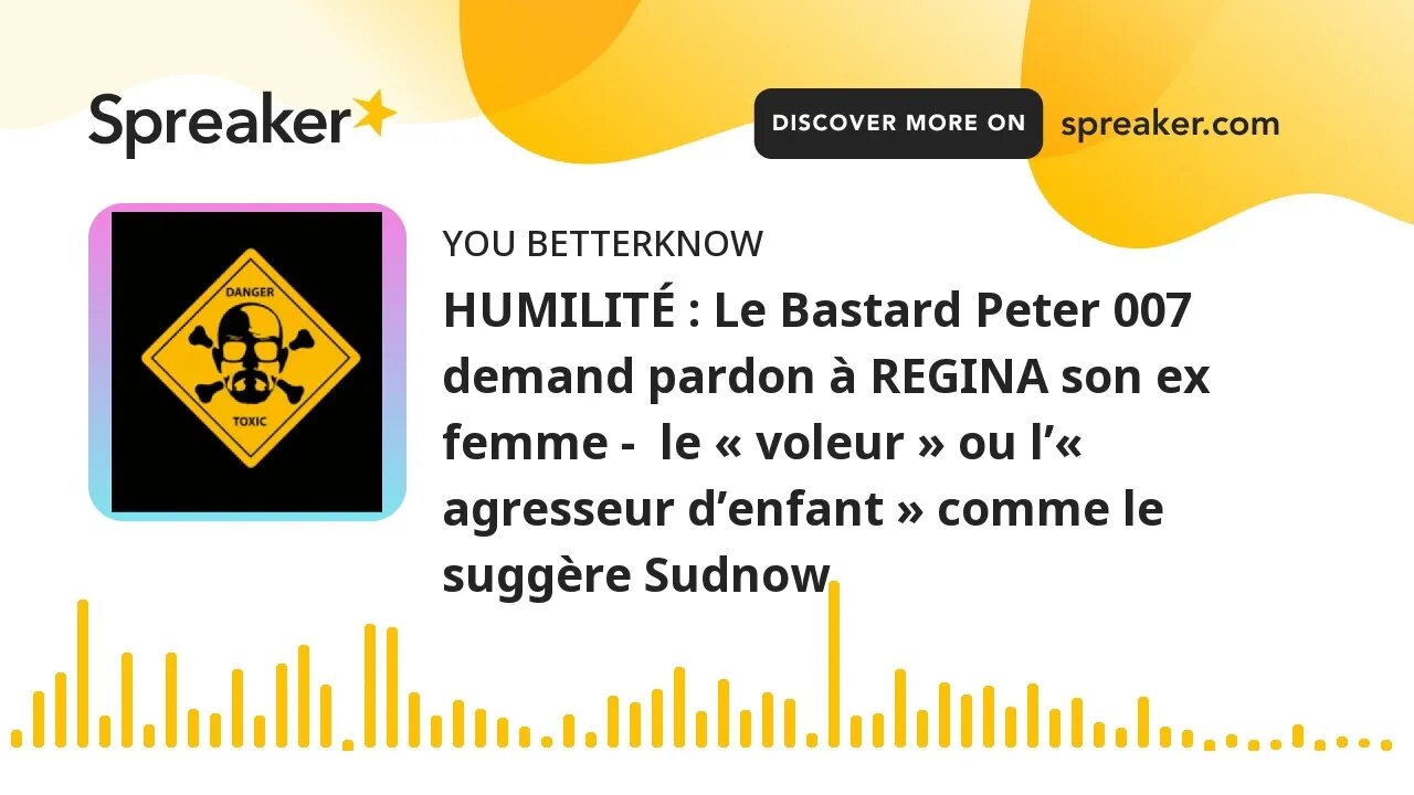 HUMILITÉ : Le Bastard Peter 007 demand pardon à REGINA son ex femme - le « voleur » ou l’« agresseu