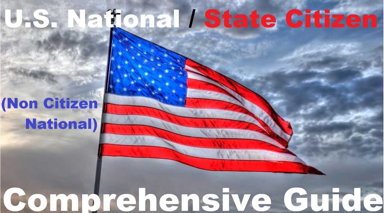 U.S. National / State Citizen Comprehensive Guide (Non Citizen National)