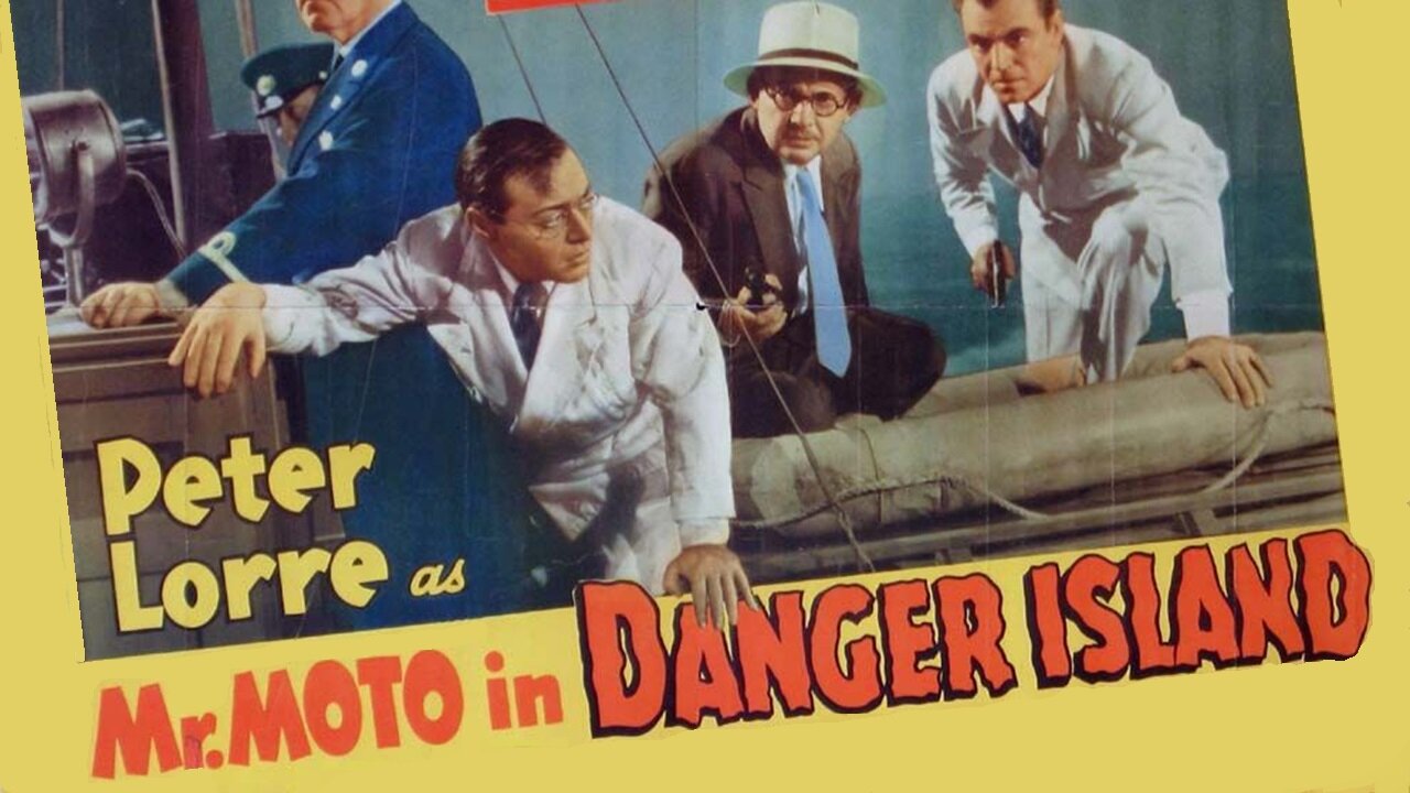 Mr. Moto in Danger Island (1939) Peter Lorre