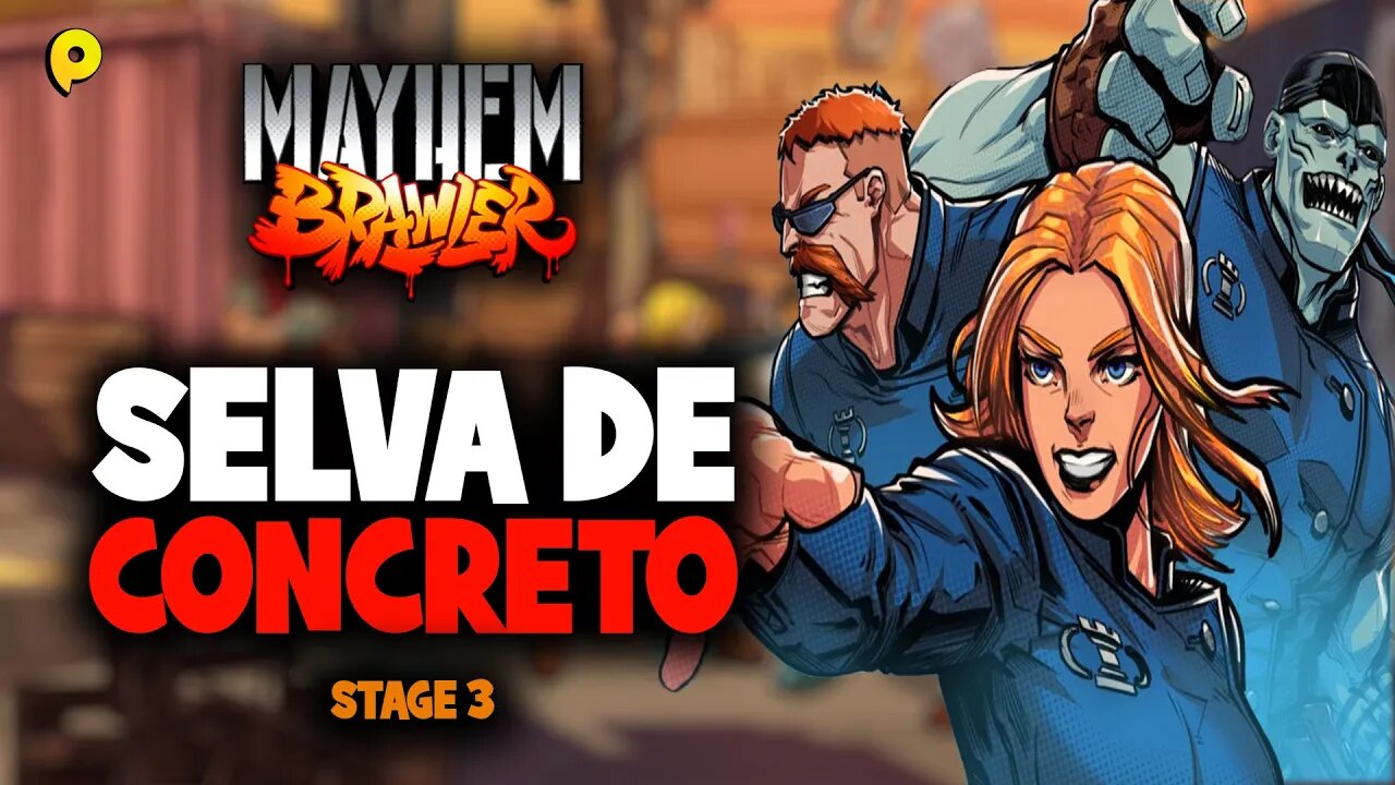 Mayhem Brawler - Stage 3 / Selva de concreto