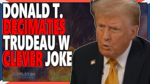 Trump MAKES FUN of Trudeau in Clever Post: "Governor"