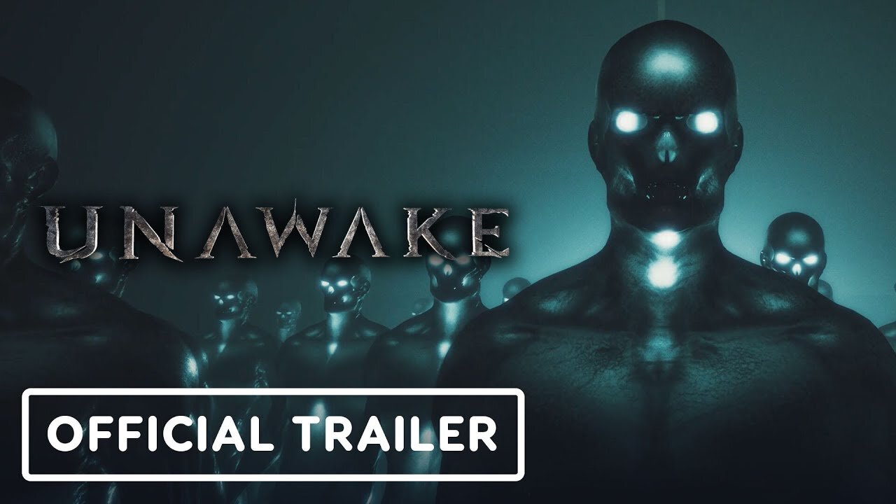 Unawake - Official Announcement Trailer