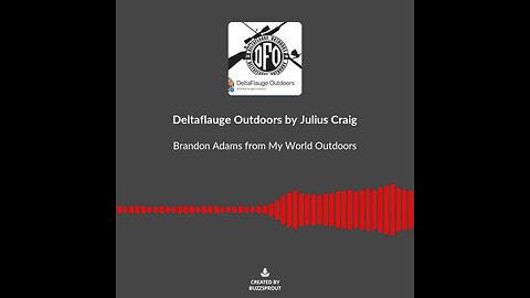 DeltaFlauge Outdoors Podcast