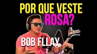 ÉGUA DO PODCAST - POR QUE VESTE ROSA?