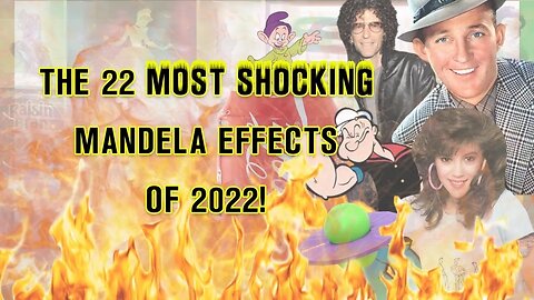 The 22 MOST SHOCKING Mandela Effects of 2022! PART 1