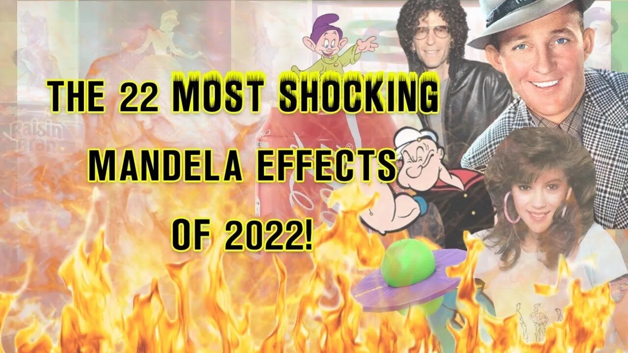 The 22 MOST SHOCKING Mandela Effects of 2022! PART 1
