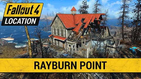 Guide To Rayburn Point in Fallout 4