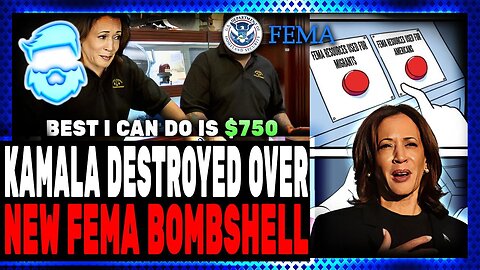 Kamala Harris BLASTED Over New FEMA BOMBSHELL & Revelation She Just Send 150 Million To Middle East!