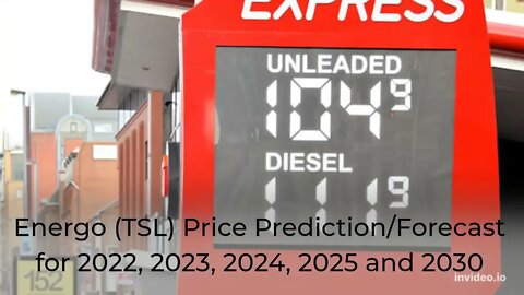 Energo Price Prediction 2022, 2025, 2030 TSL Price Forecast Cryptocurrency Price Prediction