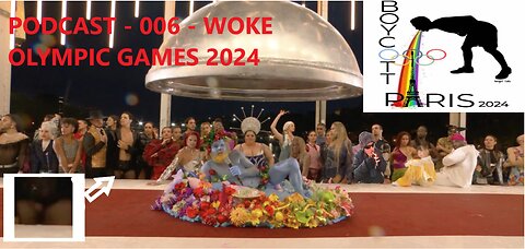 PODCAST - 006 - WOKE OLYMPICS