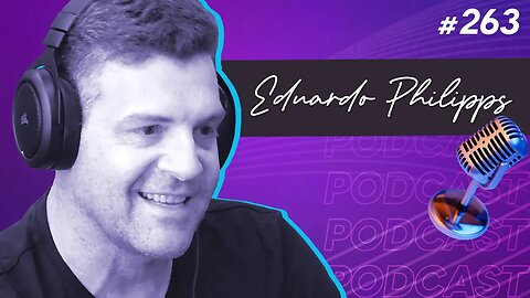 EDUARDO PHILIPPS | Sócio/Fundador do Green Valley - Ep.263