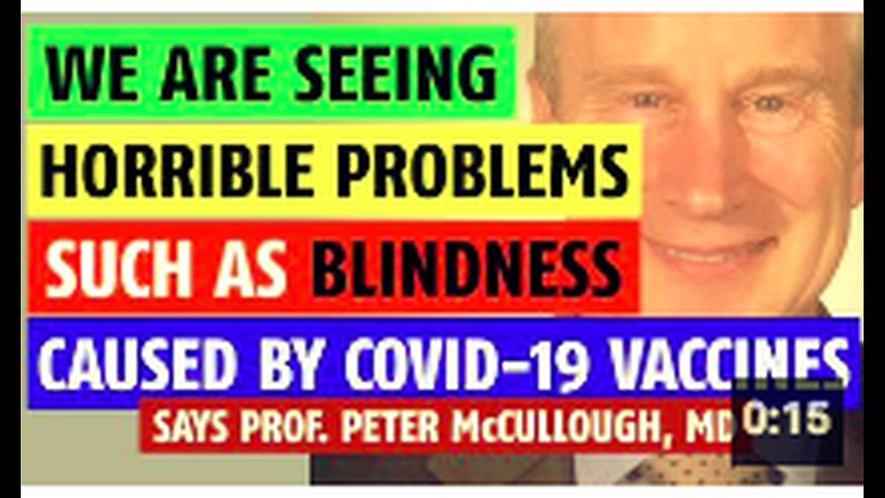 We are seeing horrible problems such as blindness caused by the Covid vaccines