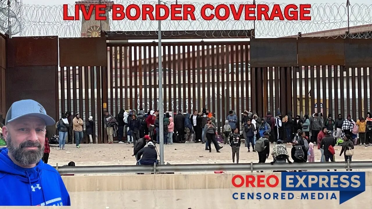 Live - El Paso Tx - Border Coverage - Chaos - Day 9