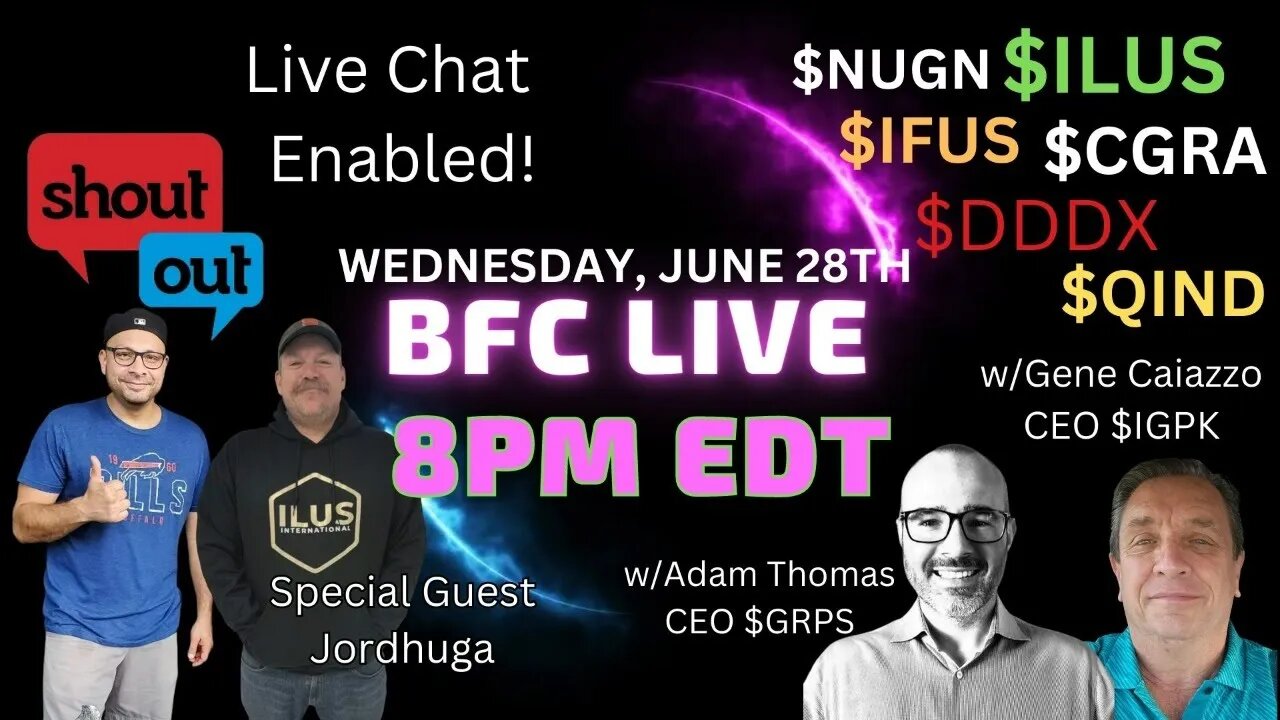 BFC LIVE WITH JORDHUGA, TAA ($GRPS) CEO ADAM THOMAS & INTEGRATED ($IGPK) CEO GENE CAIAZZO