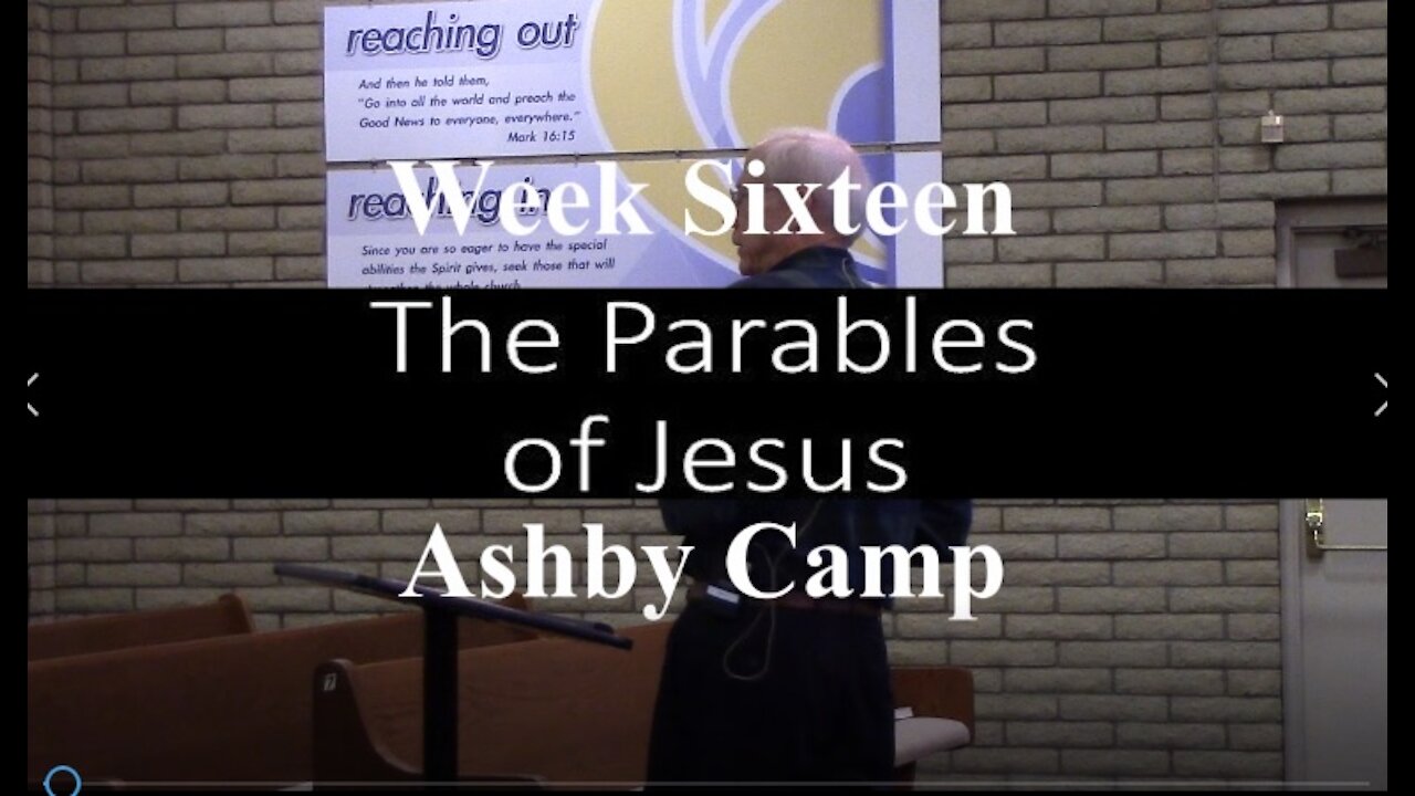 THE PARABLES OF JESUS part 16