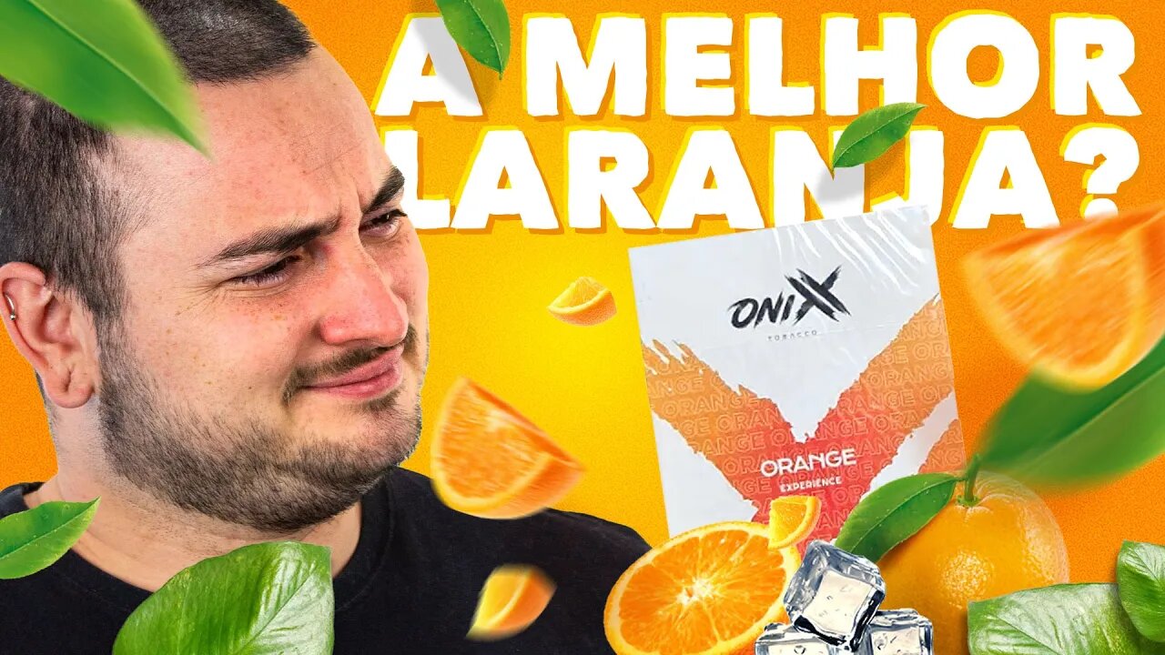 REVIEW LANÇAMENTO ESSENCIA ONIXX LARANJA ORANGE SESSÃO COM FIRFÃO