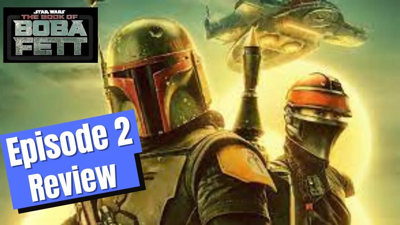 The Book of Boba Fett Episode 2 Review And Discussion.