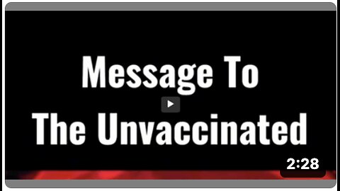 Message to the Unvaccinated