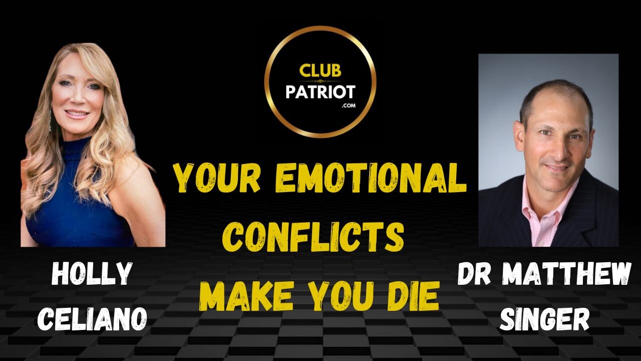 Holly Celiano & Dr Matthew Singer Your Emotional Conflicts Make You Die