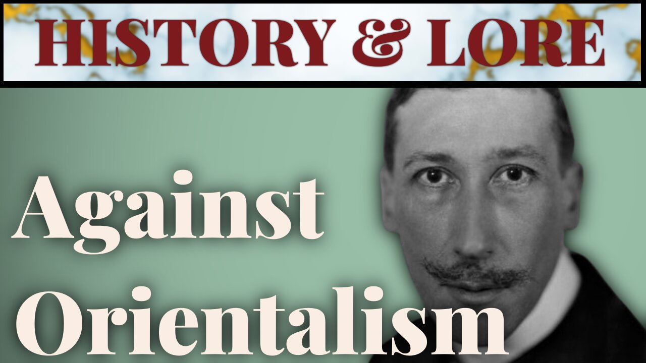 A Philosopher Against Orientalism (History & Lore)