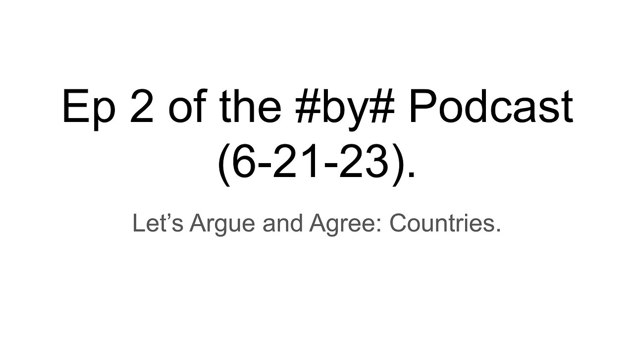 Ep 2 of the #by# Podcast (6-21-23).