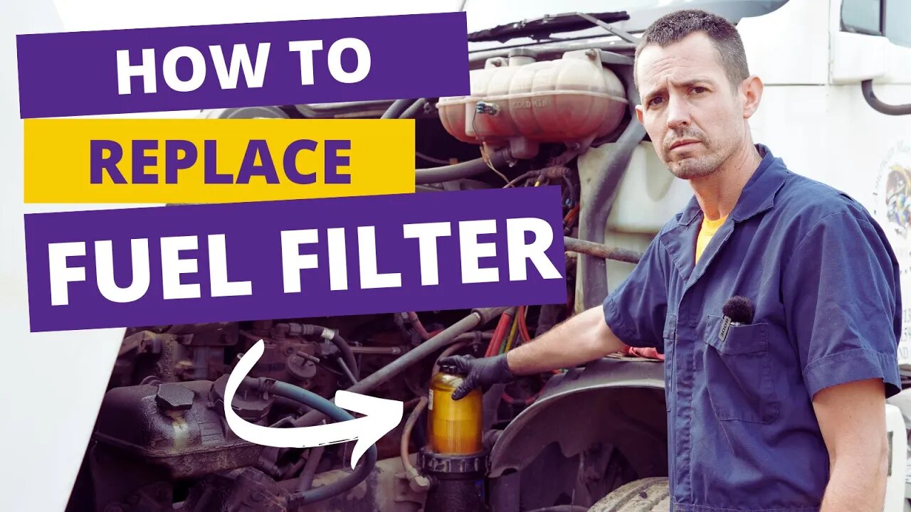 How to change out fuel filter/fuel water separator on semi trucks