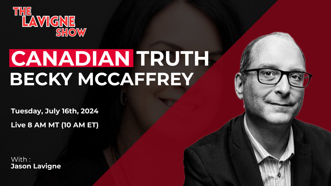 Canadian Truth w/ Becky McCaffrey