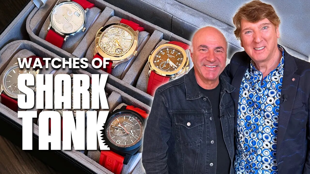 The Watches of Shark Tank with Kevin O'Leary!