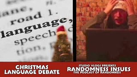 The Christmas Language Debate | Randomness Insues