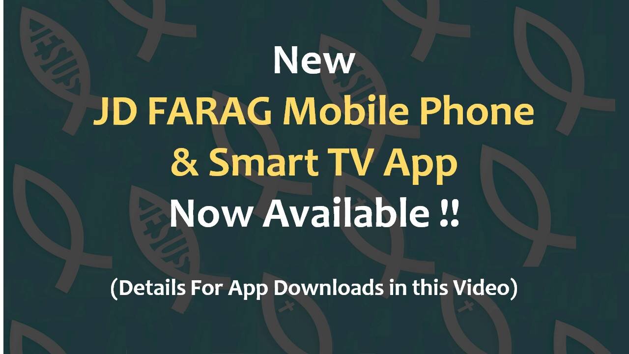 JD FARAG MOBILE PHONE & SMART TV APP AVAILABLE! Weekly Prophecy Updates & More! [mirrored]