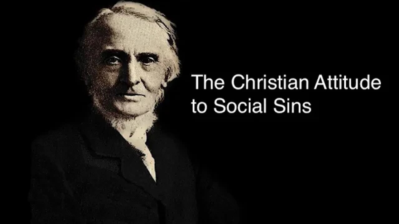 The Christian Attitude to Social Sins – Alexander Maclaren