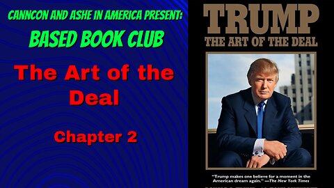 Based Book Club: The Art of the Deal - Chapter 2