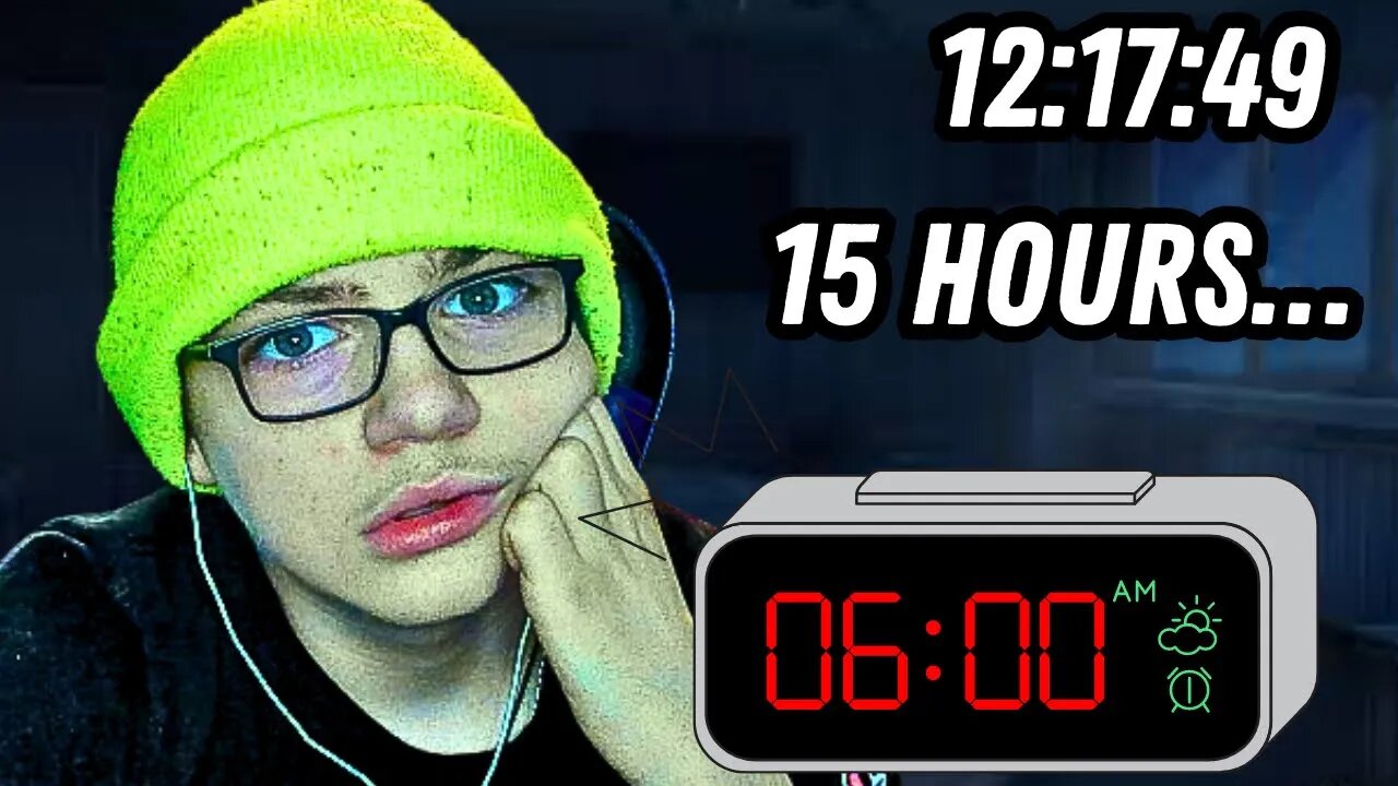 So I did a 15 hour stream…